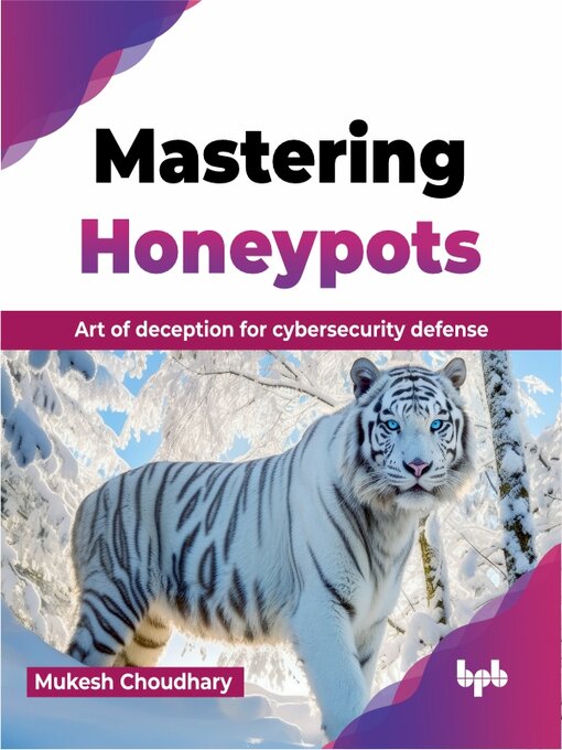 Title details for Mastering Honeypots by Mukesh Choudhary - Wait list